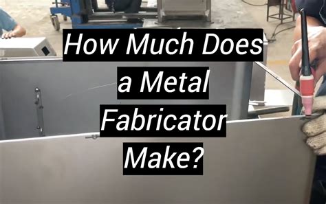 how much does a metal fabricator make a year|what do sheet metal workers.